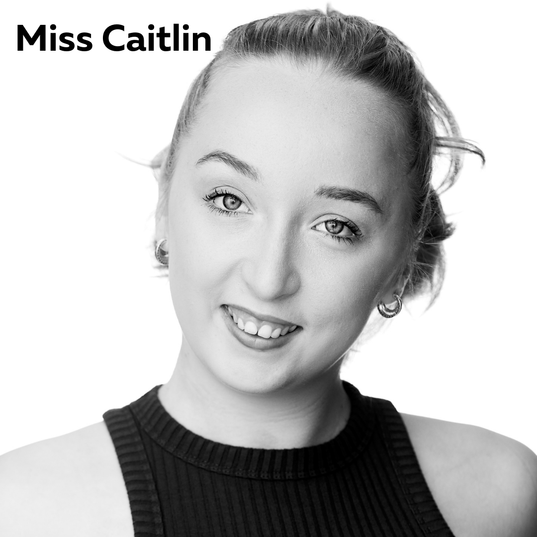 Miss Caitlin B W